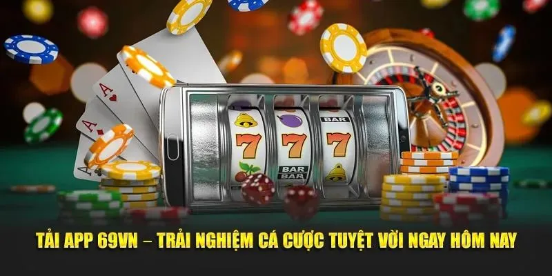 ứng dụng giải trí 69vn