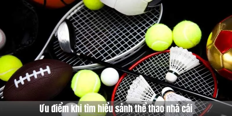 ưu điểm sảnh thể thao 69vn